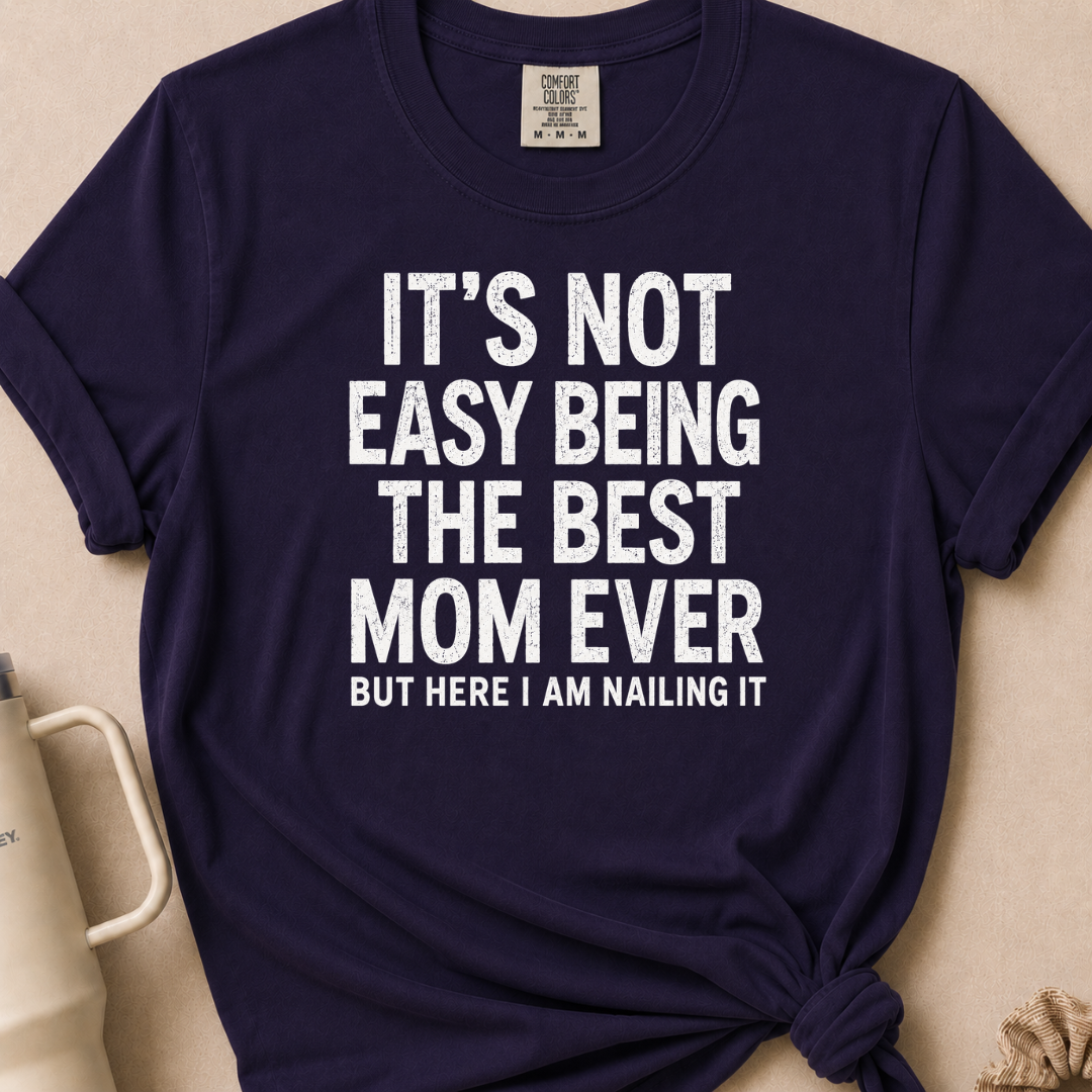 Best Mom Ever T-shirt 1