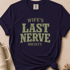 Wife's Last Nerve T-shirt 1