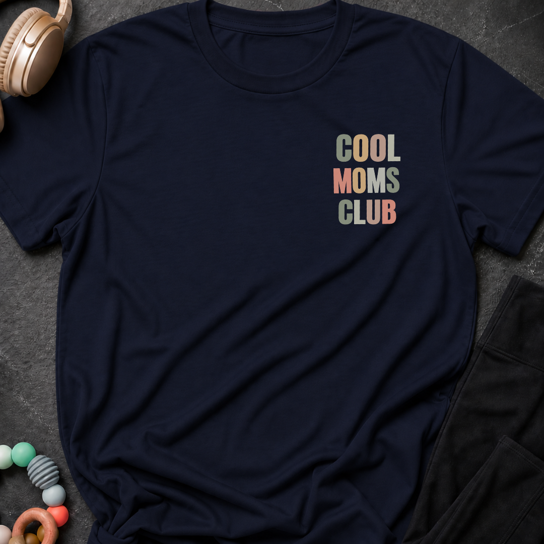 Cool Moms Club T-Shirt