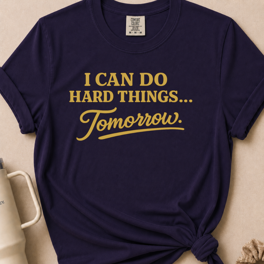 I Can Do Hard Things T-shirt