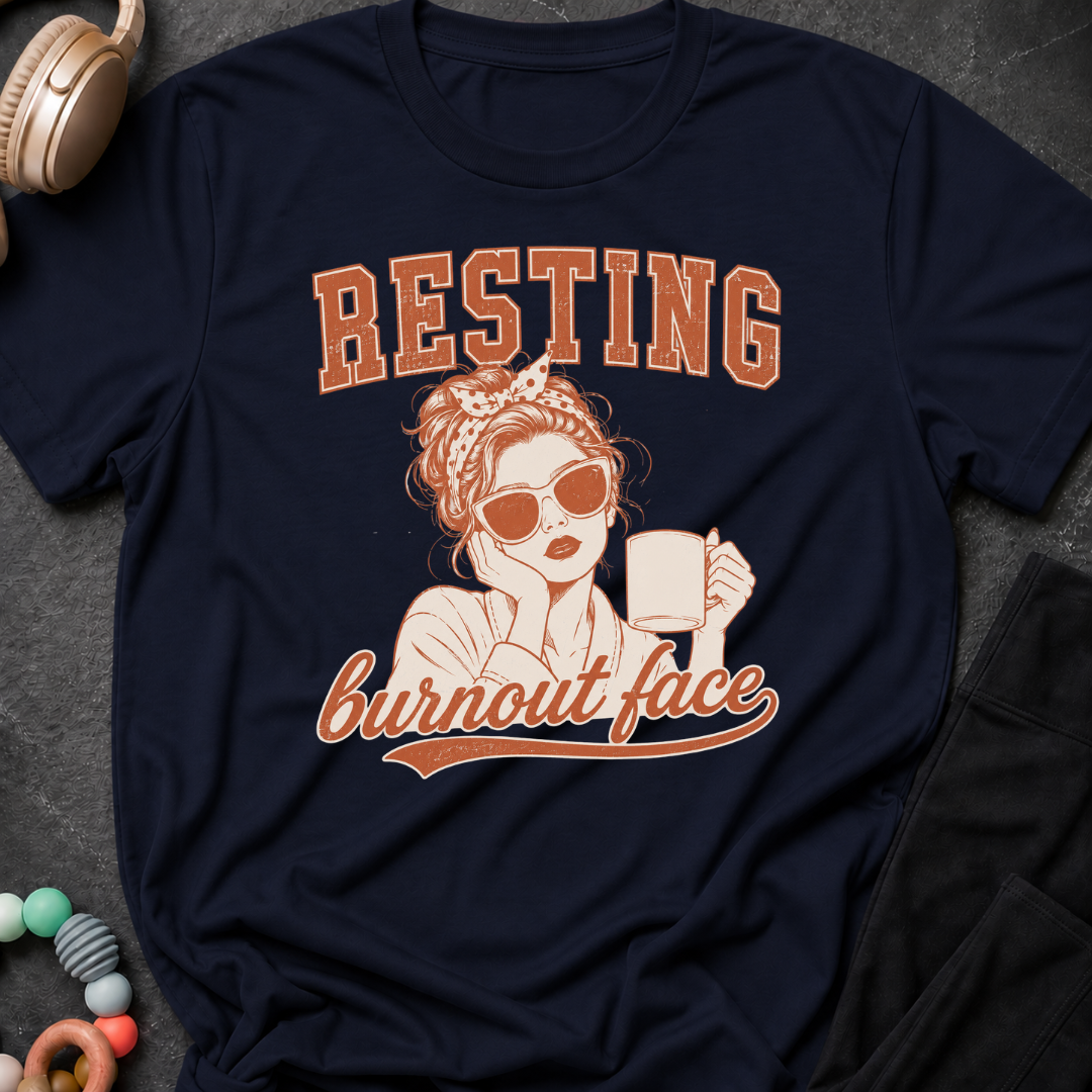 Resting Burnout Face T-Shirt