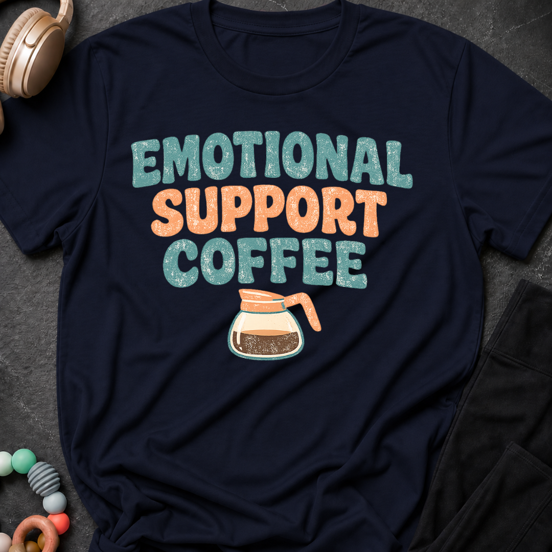 Emotional Support Coffee T-Shirt