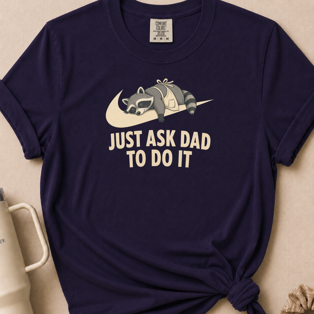 Just Ask Dad T-shirt 1