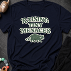 Raising Tiny Menaces T-Shirt