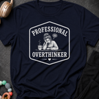 Professional Overthinker T-Shirt