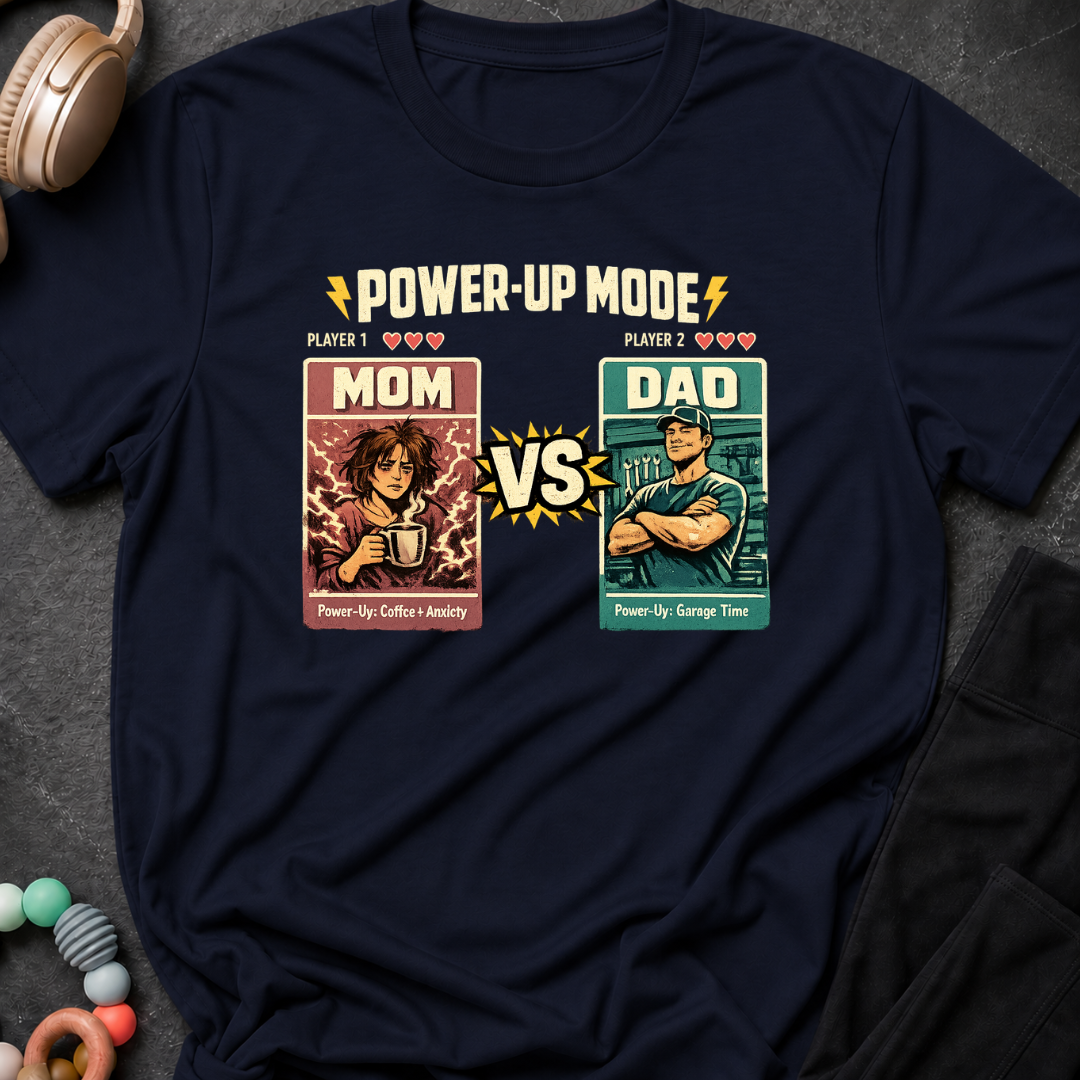 Power Up Mode Mom Vs Dad T-Shirt