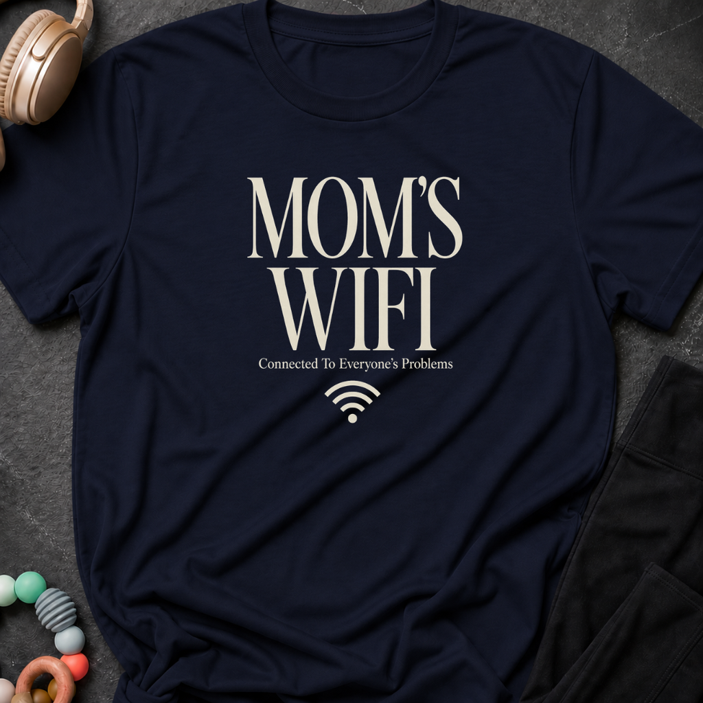 Mom's Wifi T-Shirt