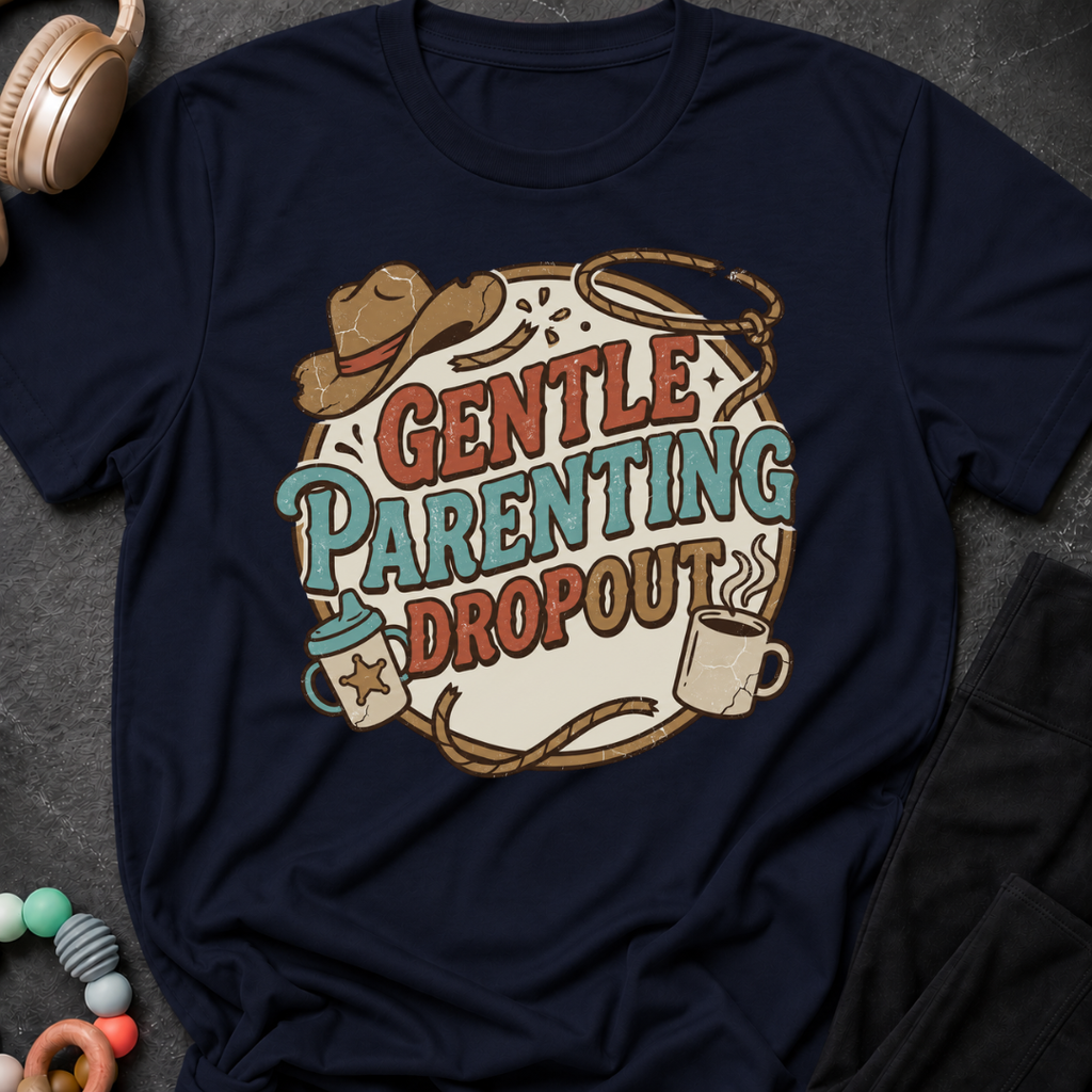 Gentle Parenting Dropout T-Shirt