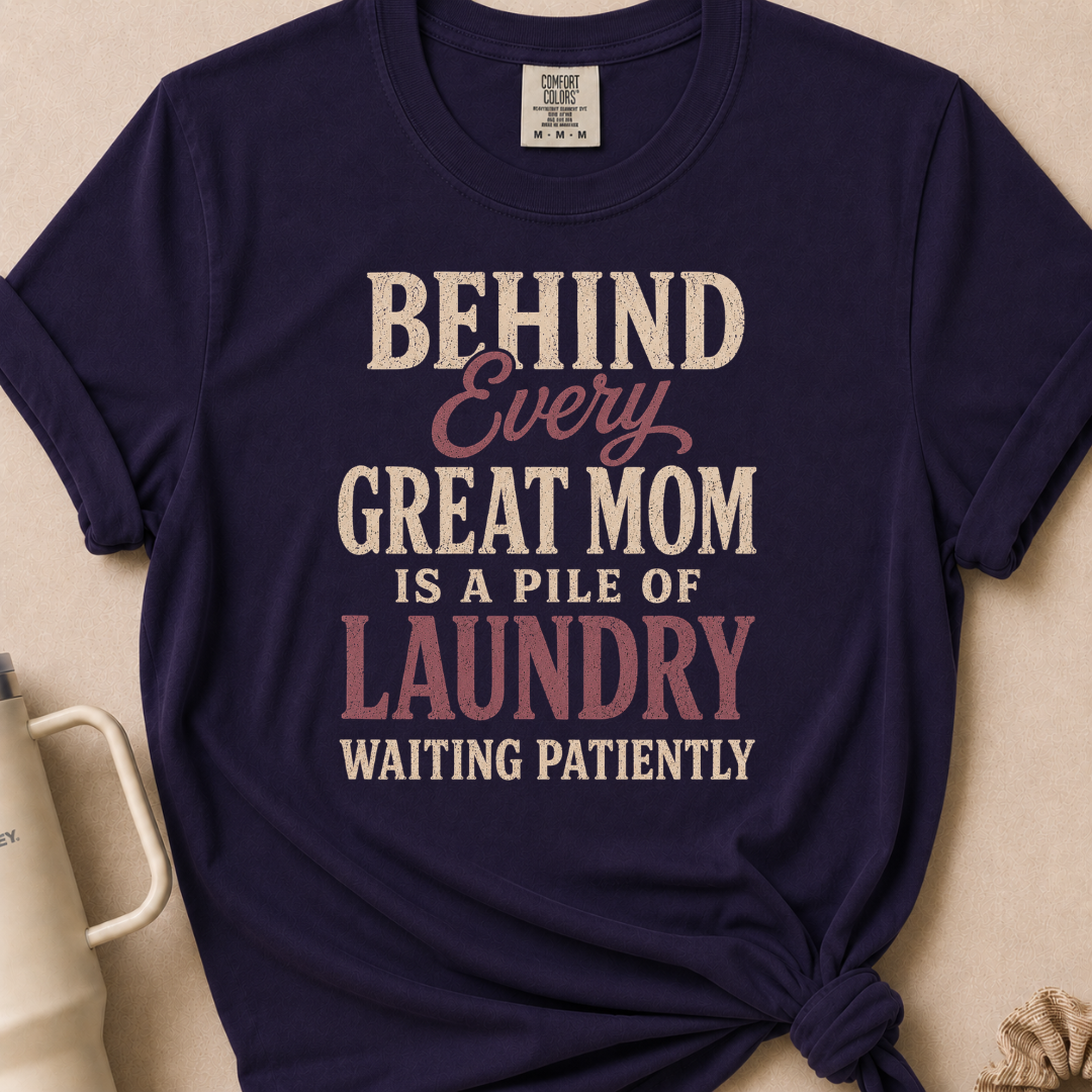 Behind Every Great Mom T-shirt 1