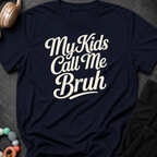 My Kids Call Me Bruh T-Shirt