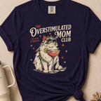 The Overstimulated Mom Club T-shirt