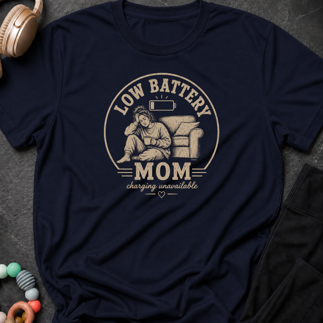 Low Battery Mom T-Shirt