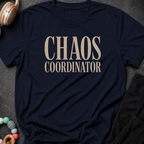 Chaos Coordinator T-Shirt