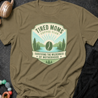 Tired Moms Coffee Club Surviving The Wilderness of Motherhood T-Shirt