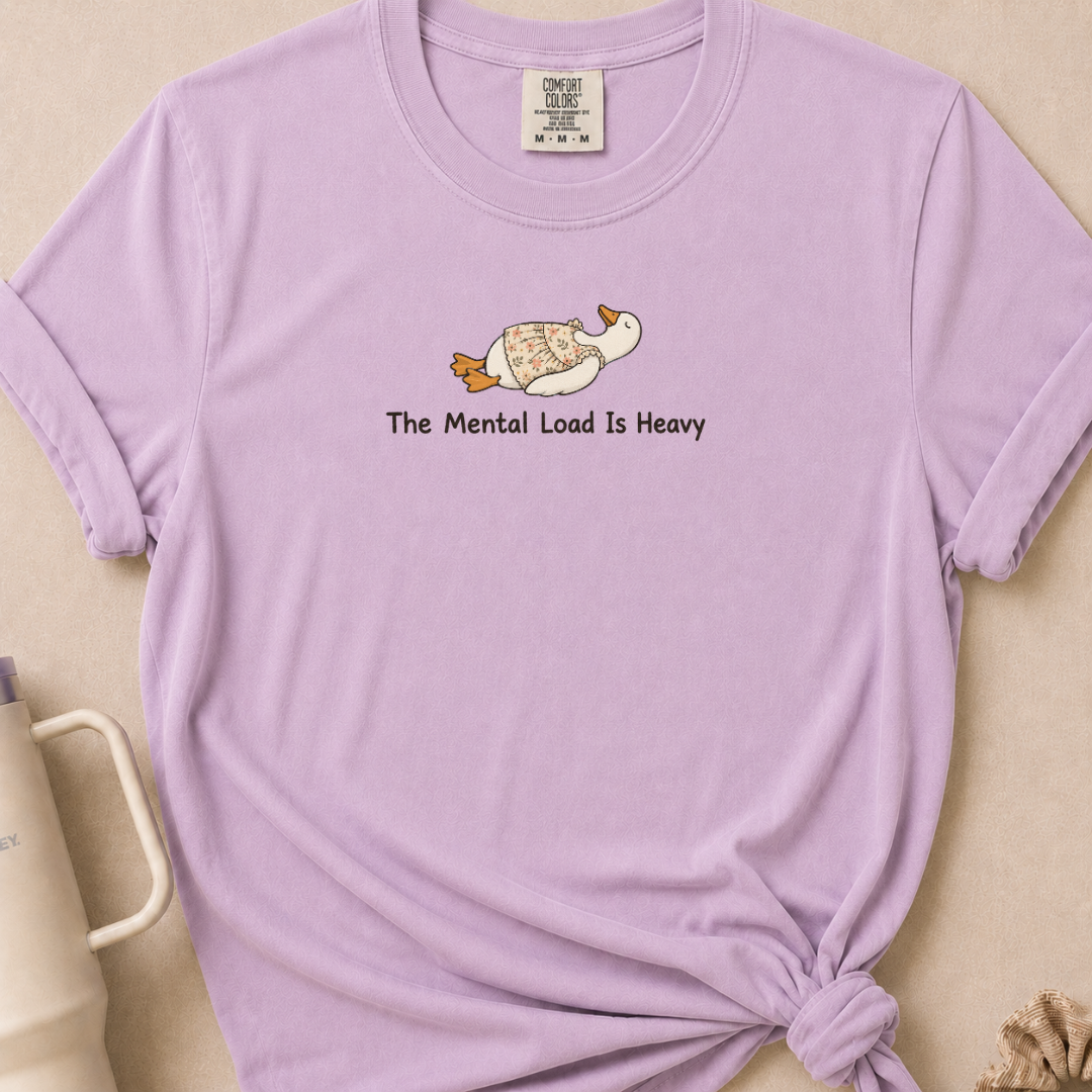 The Mental Load Comfort Colors Tshirt