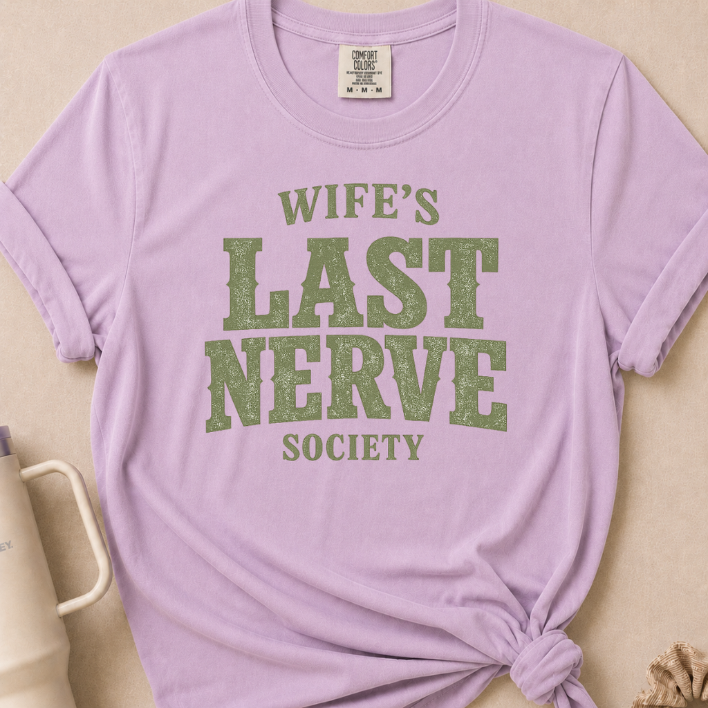 Wife's Last Nerve T-shirt 1