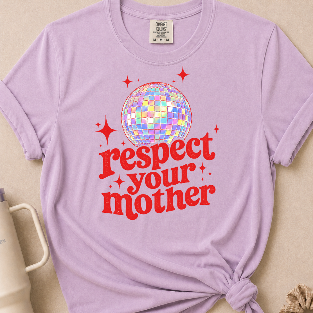 Respect Your Mother Tshirt