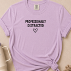 Professionally Distracted T-shirt