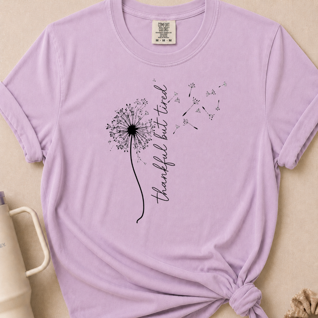 Thankful but Tired T-shirt