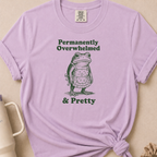 Permanently Overwhelmed T-shirt