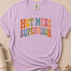 Hot Mess Supervisor T-shirt 1