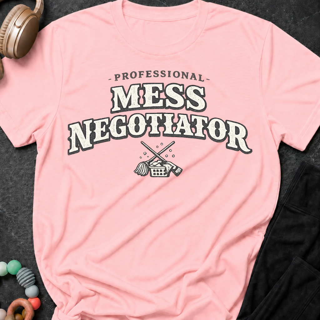 Professional Mess Negotiator T-Shirt