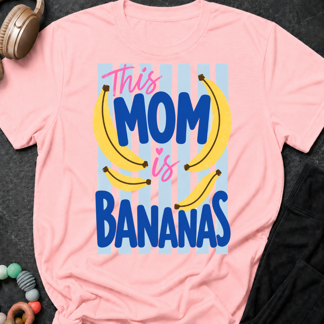 This Mom is Bananas T-Shirt