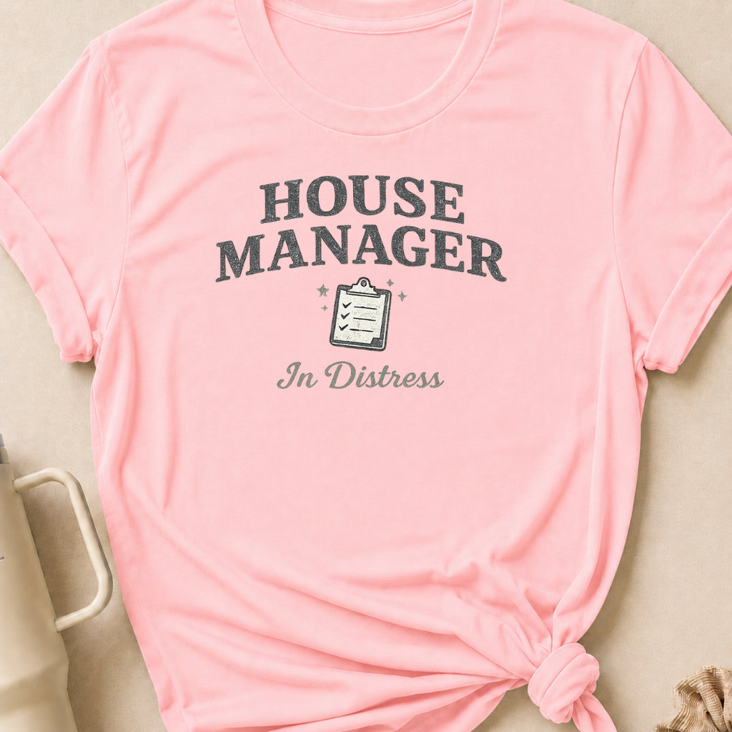 House Manager In Distress T-Shirt