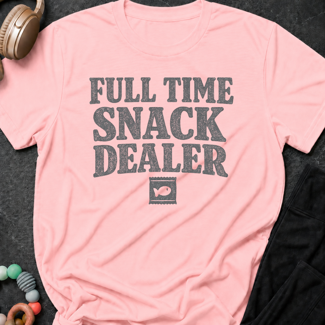 Full Time Snack Dealer T-Shirt