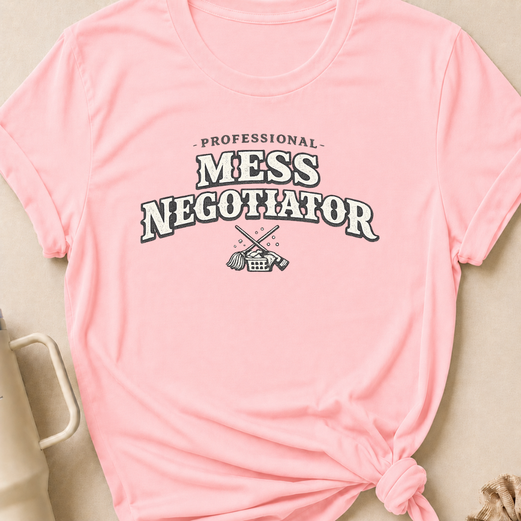 Professional Mess Negotiator T-Shirt