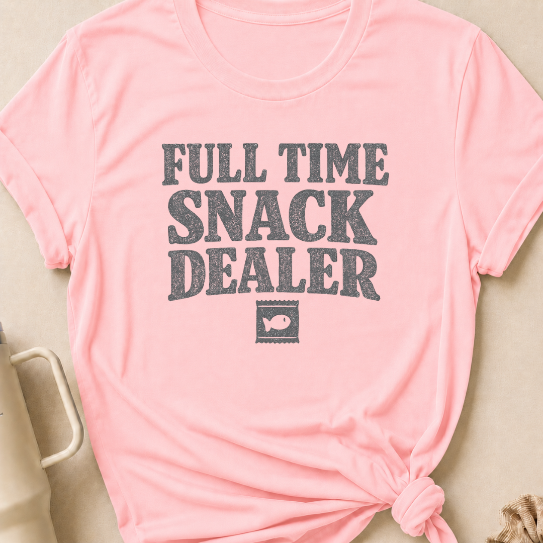 Full Time Snack Dealer T-Shirt