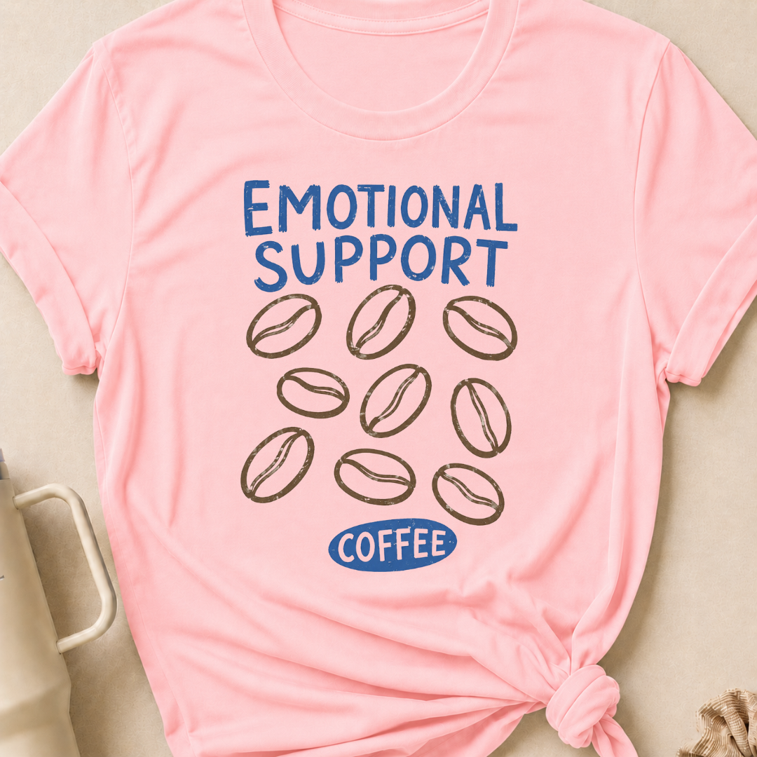 Emotional Support Coffee T-Shirt