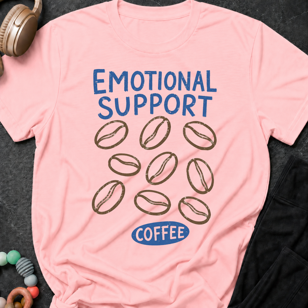 Emotional Support Coffee T-Shirt