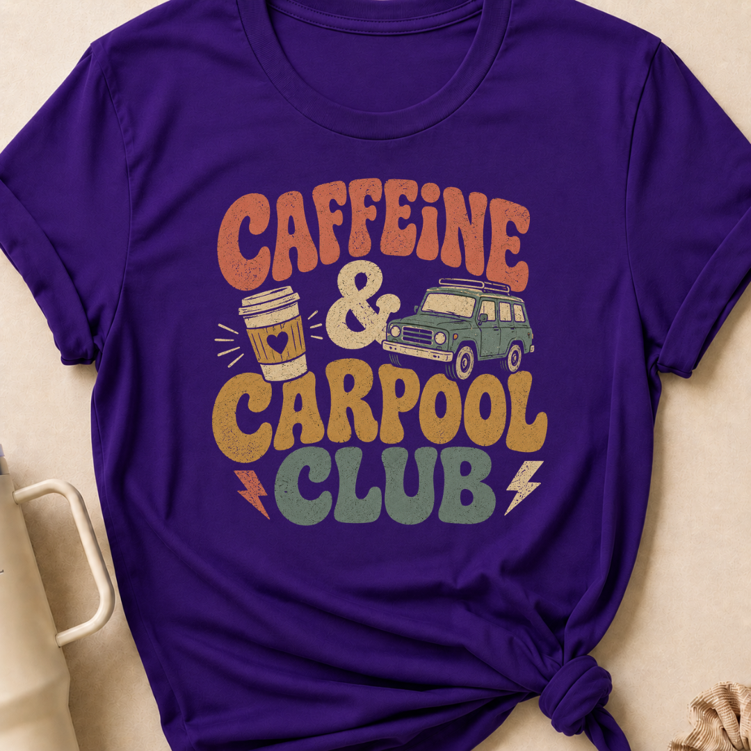 Caffeine & Carpool Club T-Shirt