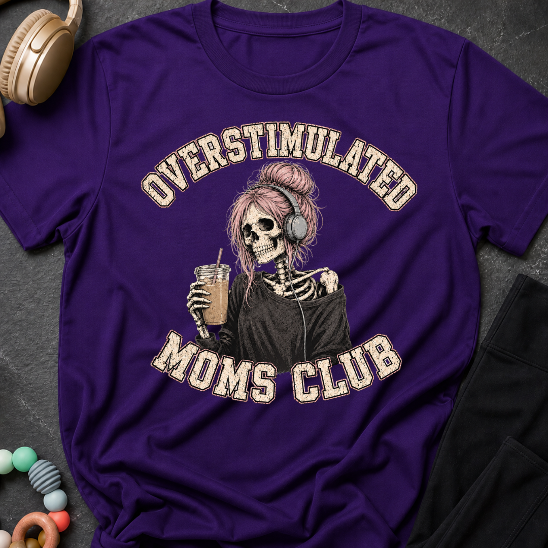 Overstimulated Moms Club T-Shirt