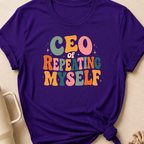 CEO of Repeating Myself T-Shirt