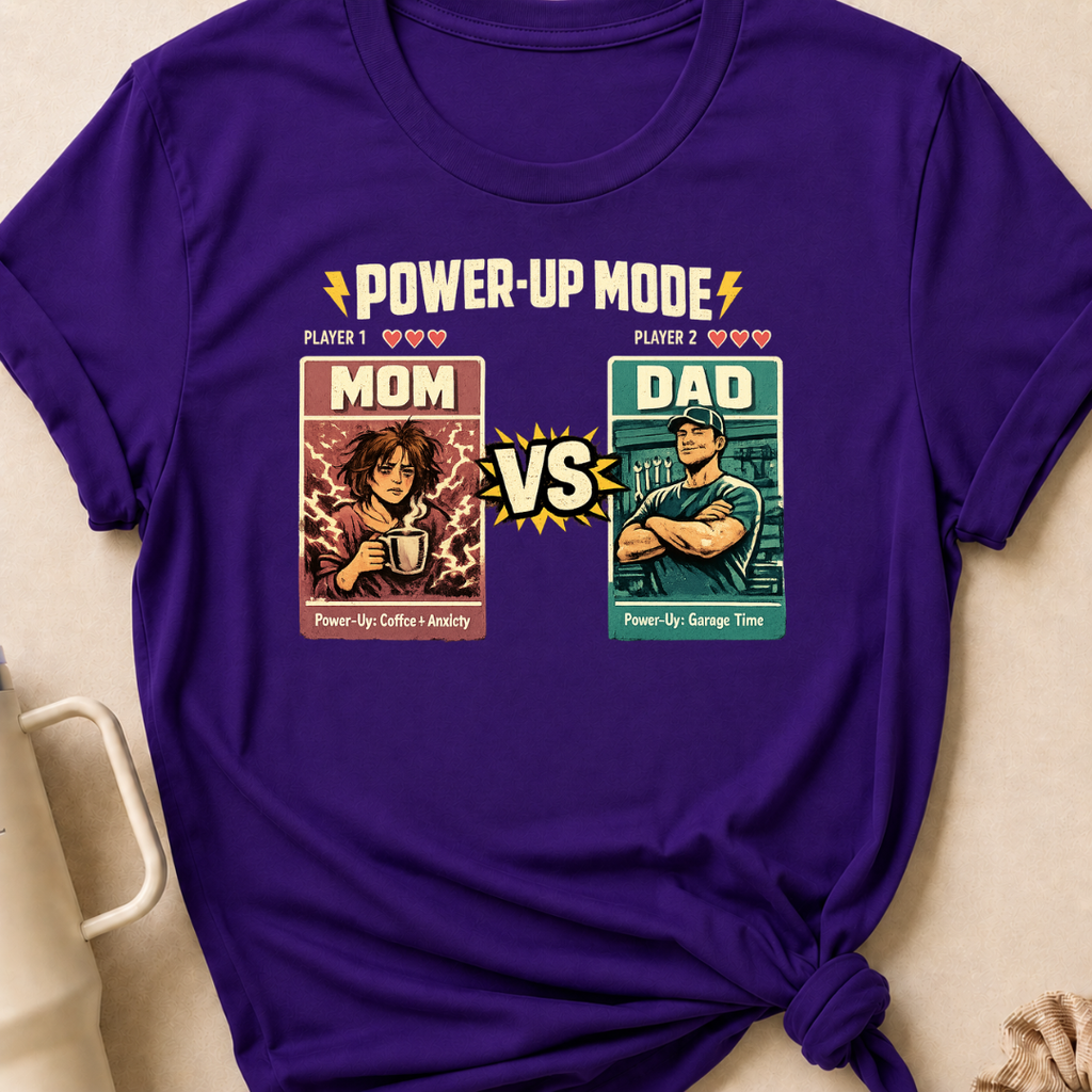 Power Up Mode Mom Vs Dad T-Shirt