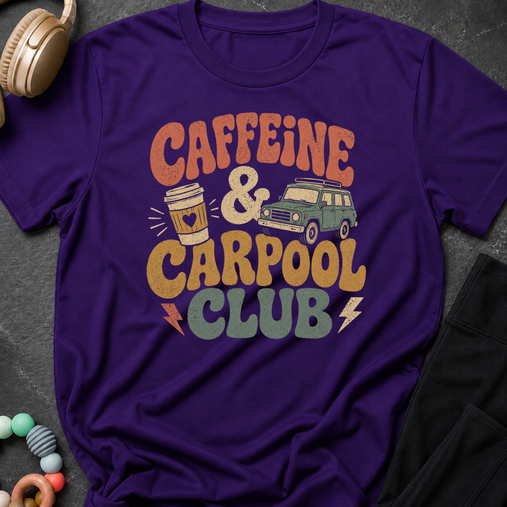 Caffeine & Carpool Club T-Shirt