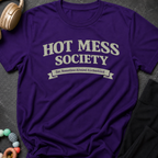 Hot Mess Society T-Shirt
