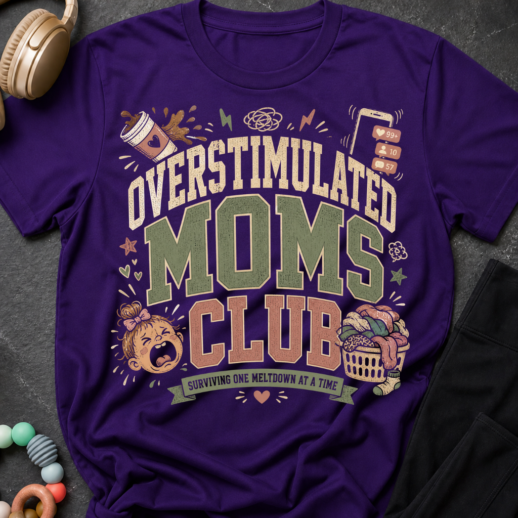 Overstimulated Moms Club T-Shirt