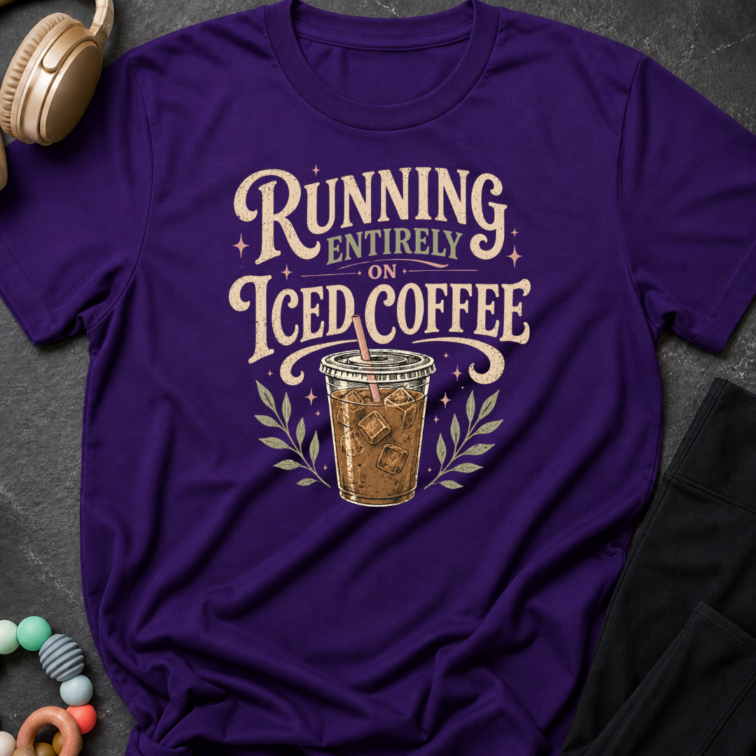 Running Entirely on Iced Coffee T-Shirt