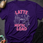Latte Mental Load T-Shirt