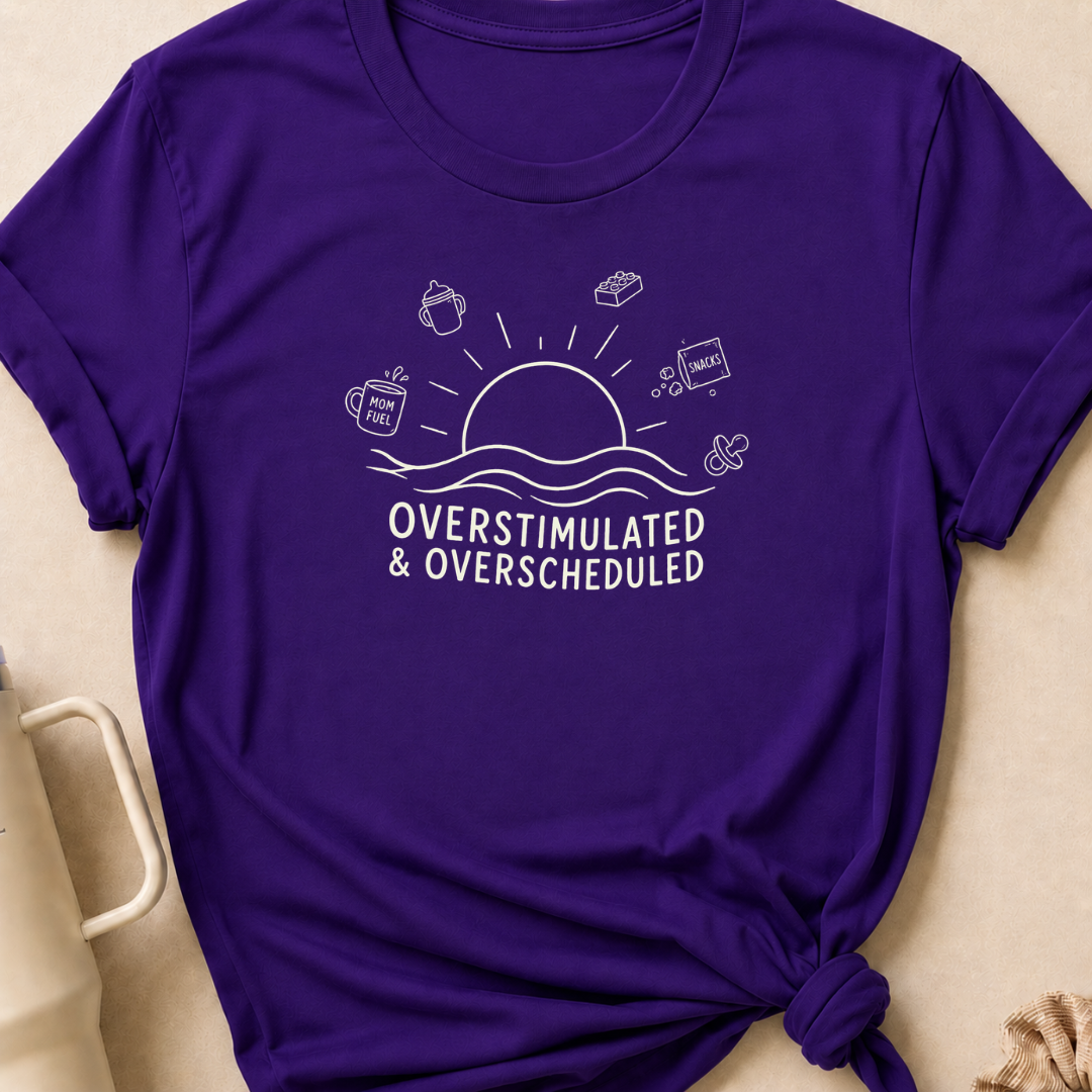 Overstimulated and Overscheduled T-Shirt
