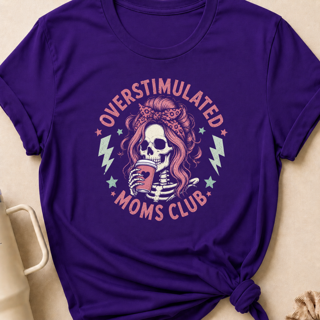Overstimulated Moms Club T-Shirt