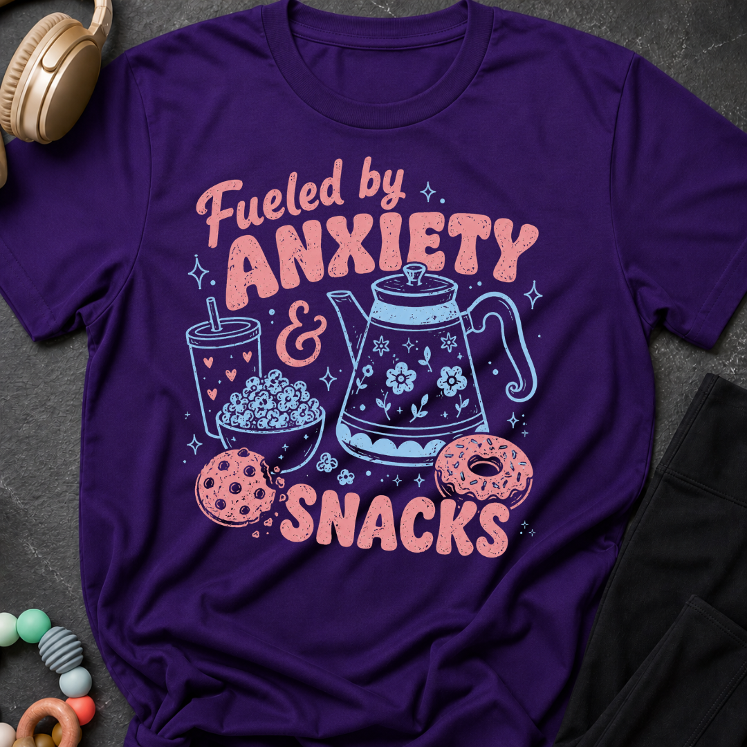 Fueled by Anxiety and Snacks T-Shirt