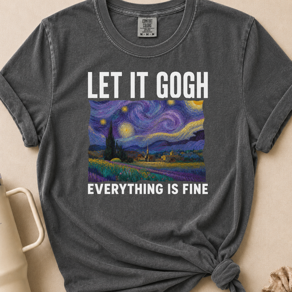 Let it Gogh Tshirt