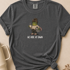 We Hide at Dawn T-shirt 1
