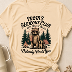 Moms Hideout Club T-Shirt