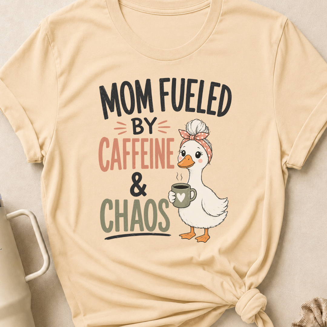 Mom Fueled by Caffeine and Chaos T-Shirt