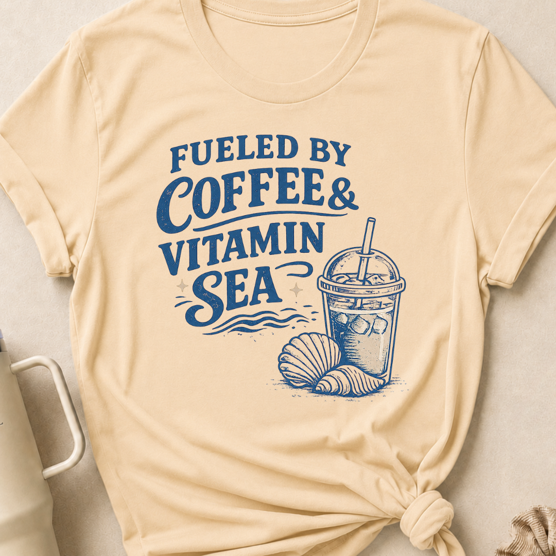 Fueled By Coffee and Vitamin Sea T-Shirt